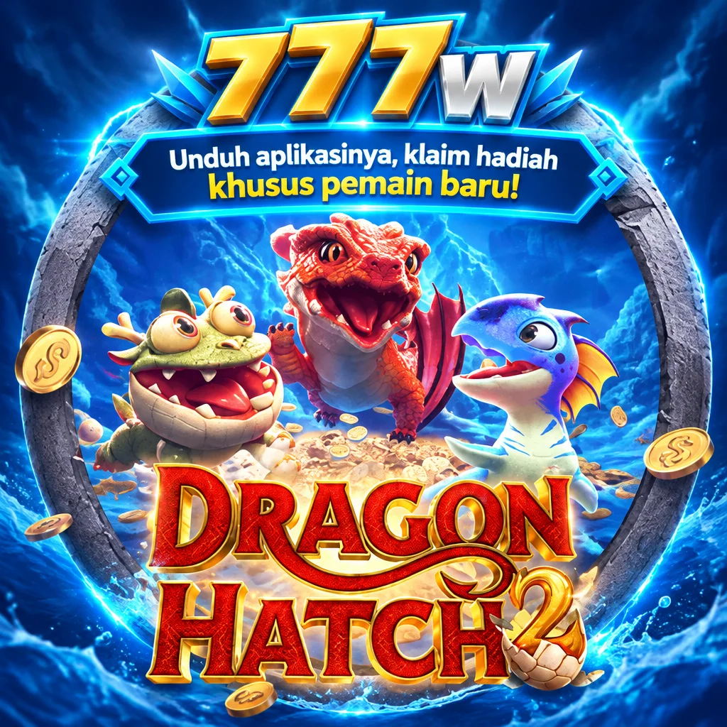 777w · Dragon Hatch2